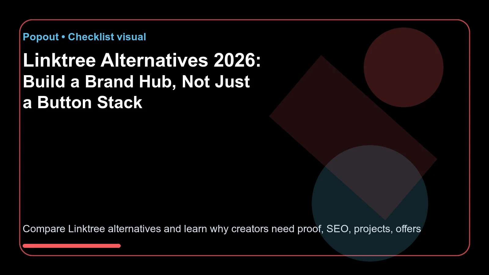 Linktree Alternatives 2026: Build a Brand Hub, Not Just a Button Stack - checklist